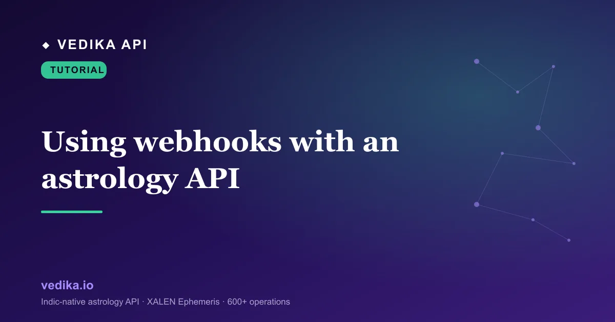 Using webhooks with an astrology API