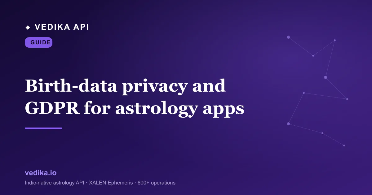 Birth-data privacy and GDPR for astrology apps