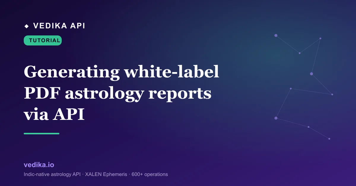 Generating white-label PDF astrology reports via API