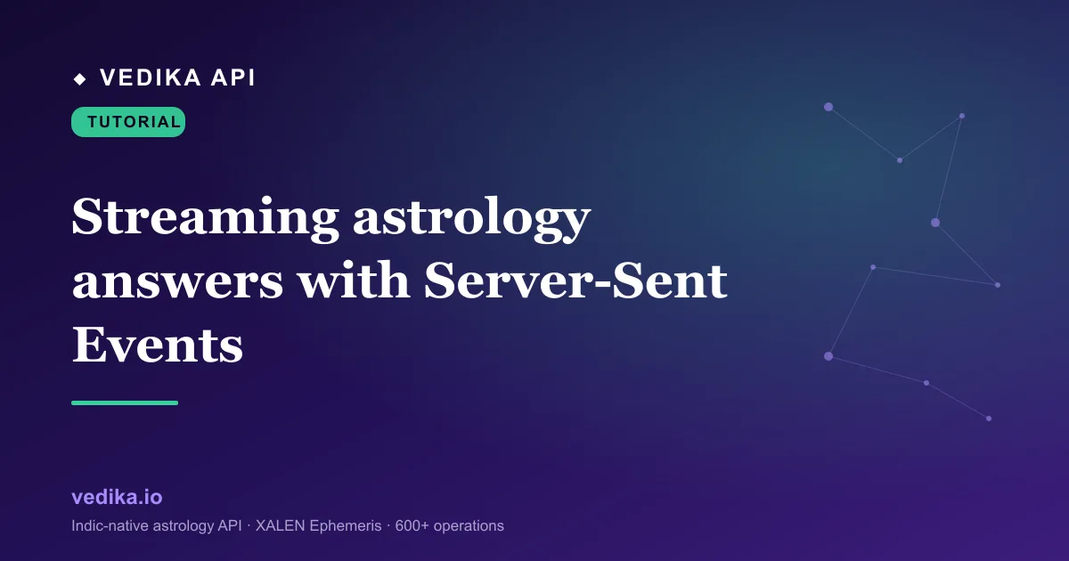 Streaming astrology answers with Server-Sent Events