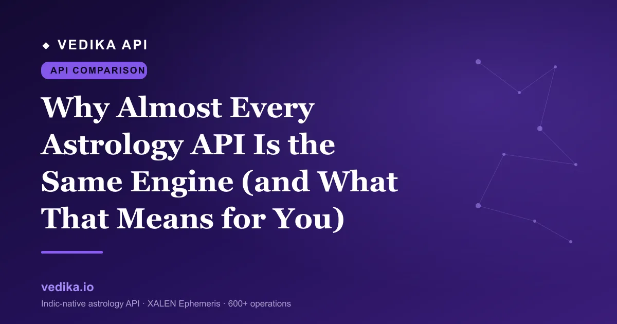 Why Almost Every Astrology API Is the Same Engine (and What That Means for You)
